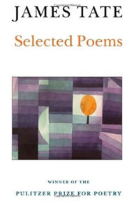Selected Poems James Tate Author