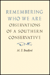 Remembering Who We Are: Observations of a Southern Conservative - Bradford