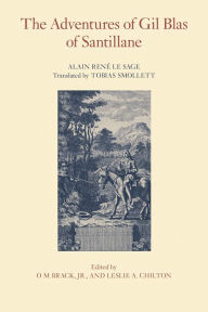 The Adventures of Gil Blas of Santillane Alain RenÃ© Le Sage Author