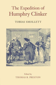 The Expedition of Humphry Clinker Tobias Smollett Author