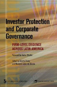 Investor Protection and Corporate Governance: Firm-level Evidence Across Latin America - Alberto Chong