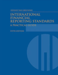 International Financial Reporting Standards: A Practical Guide Hennie van Greuning Author