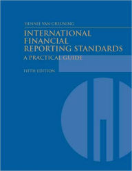 International Financial Reporting Standards (Fifth Edition): A Practical Guide Hennie van Greuning Author