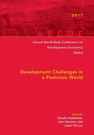 Annual World Bank Conference on Development Economics 2011: Development Challenges in a Post-crisis World World Bank Author