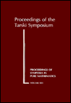 Proceedings of the Tarski Symposium (Proceedings of Symposia in Pure Mathematics, Vol 25)