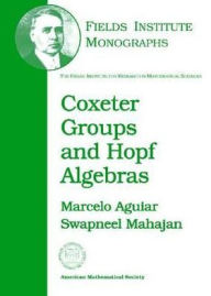 Coxeter Groups and Hopf Algebras - Marcelo Aguiar