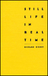Still Life in Real Time: Theory After Television - Richard Dienst