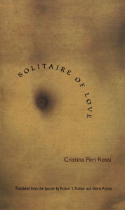 Solitaire of Love Cristina Peri Rossi Author