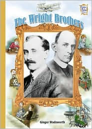 The Wright Brothers (History Maker Bios) - Ginger Wadsworth