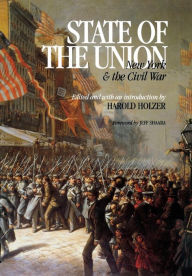 State of the Union: NY and the Civil War Harold Holzer Author