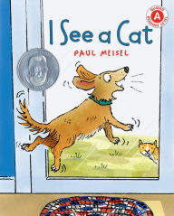 I See a Cat Paul Meisel Author
