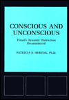Conscious and Unconscious: Freud's Dynamic Distinction Reconsidered (Psychological Issues)