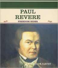 Paul Revere: Freedom Rider Rose McCarthy Author