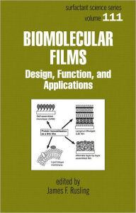 Biomolecular Films: Design, Function, and Applications ( Surfactant Science Series , Vol.111) - James F. Rusling