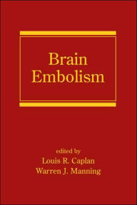 Brain Embolism - Louis R. Caplan
