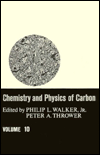Chemistry and Physics of Carbon: A Series of Advances - Philip L. Walker