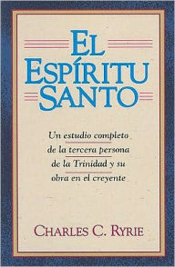 El Espíritu Santo - Charles C. Ryrie