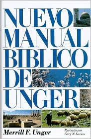 Nuevo Manual Biblico de Unger - Merrill F. Unger