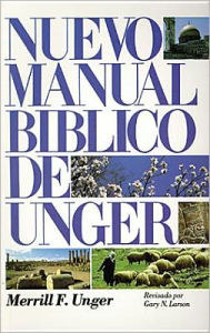 Nuevo Manual Biblico de Unger - Merrill F. Unger