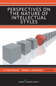 Perspectives on the Nature of Intellectual Styles - Robert Sternberg PhD