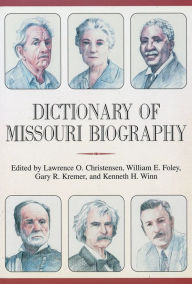 Dictionary of Missouri Biography - Lawrence O. Christensen