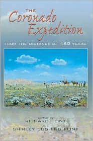 The Coronado Expedition: From the Distance of 460 Years - Richard Flint