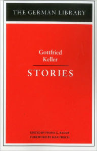 Stories: Gottfried Keller Gottfried Keller Author