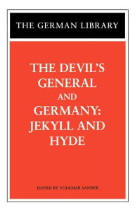 The Devil's General and Germany: Jekyll and Hyde Sebastian Haffner Author