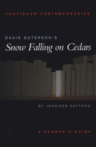 David Guterson's Snow Falling on Cedars Jennifer Haytock Author