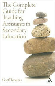 Complete Guide for Teaching Assistants in Secondary Education - Geoff Brookes