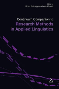 The Continuum Companion to Research Methods in Applied Linguistics Brian Paltridge Editor