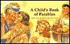 A Child's Book of Parables - Mary Kathleen Glavich