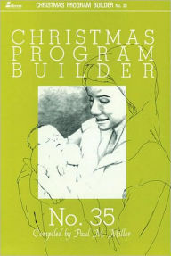 Christmas Program Builder - Paul M. Miller