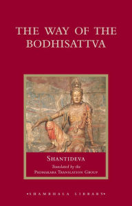 The Way of the Bodhisattva Shantideva Author