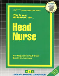Head Nurse: Passbooks Study Guide National Learning Corporation Author