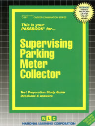 Supervising Parking Meter Collector - National Learning Corporation