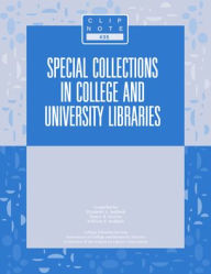 Special Collections in College and University Libraries - Elizabeth A. Sudduth