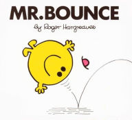 Mr. Bounce (Mr. Men and Little Miss Series) Roger Hargreaves Author