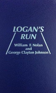 Logan's Run - William F. Nolan