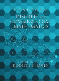 Handbook of Discrete and Combinatorial Mathematics, Second Edition Kenneth H. Rosen Editor