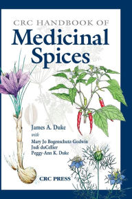 CRC Handbook of Medicinal Spices James A. Duke Editor