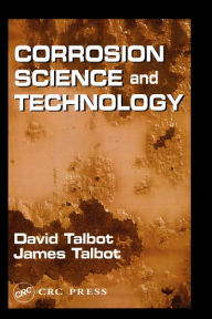 Corrosion Science and Technology (Materials Science and Technology Series)