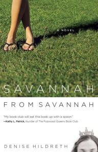 Savannah from Savannah (Savannah Series #1) Denise Hildreth Author