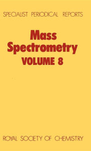 Mass Spectrometry M E Rose Editor