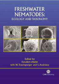 Freshwater Nematodes: Ecology and Taxonomy Eyualem Abebe Editor