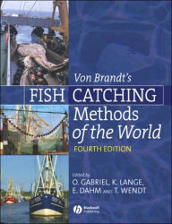 Von Brandt's Fish Catching Methods of the World Otto Gabriel Editor