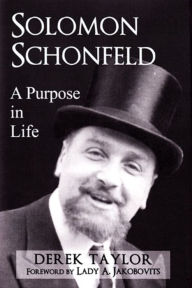 Solomon Schonfeld: A Purpose in Life - Derek Taylor