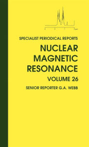 Nuclear Magnetic Resonance: Volume 26 Cynthia J Jameson Contribution by