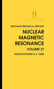 Nuclear Magnetic Resonance: Volume 27 Jacek Wojcik Contribution by