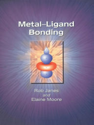 Metal-Ligand Bonding E A Moore Author